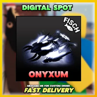 Onyxum| FISCH 