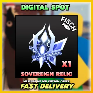 SOVEREIGN RELIC | FISCH