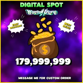 179M GOLD COINS | WORLD ZERO 