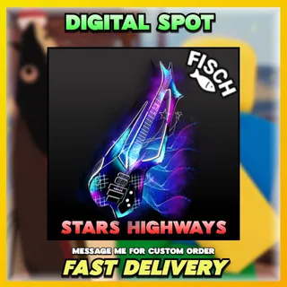 Stars Highways | FISCH