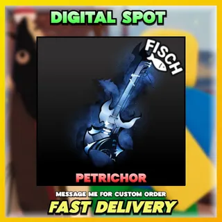 Petrichor| FISCH 
