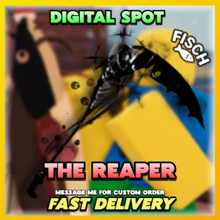 THE REAPER | FISCH