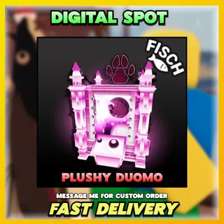 Plushy Duomo | FISCH