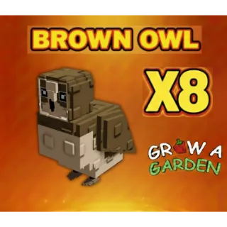 Brown Owl x8 > Grow a Garden