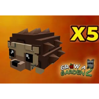Hedgehog x5 > Grow a Garden 2