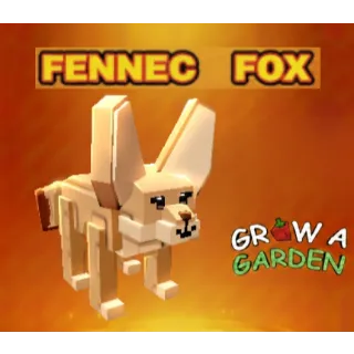 Fennec Fox > Grow a Garden