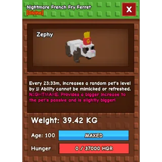 Huge Nightmare French Fry Ferret Age 100 38-39kg max