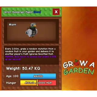 Messenger Pigeon Venom 50kg+ Max Age 100> Grow a Garden
