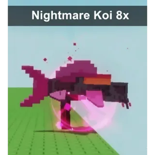 Nightmare Koi 8x