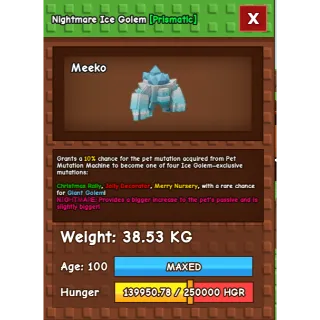 Nightmare Ice Golem Age 100 38-39kg max