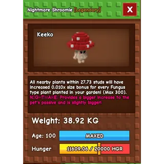 Nightmare Huge Shroomie Age 100 38-39kg max