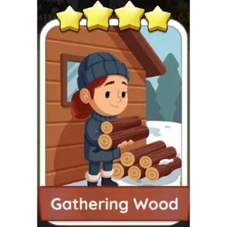 Gathering Wood 4⭐sticker (Set 20-2)-Monopoly Go