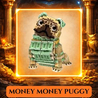  MONEY MONEY PUGGY - SAB