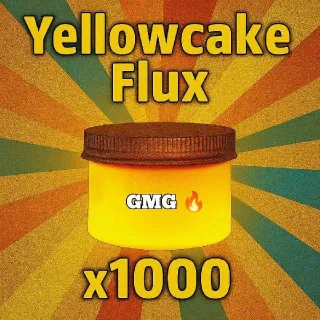 Yellowcake Flux