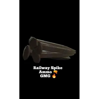 Ammo | Railway Spikes 100k