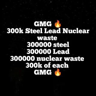 Junk | 300k Steel Lead Nuclear