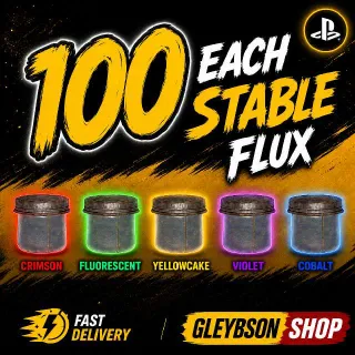 100 Each Stable Flux