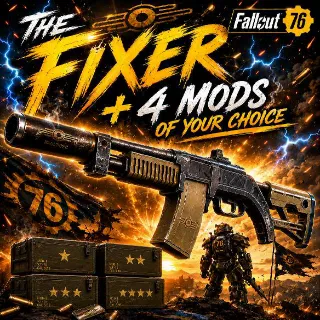 The Fixer + 4 Legendary Mods