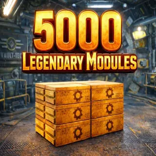 5000 LEGENDARY MODULES