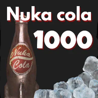 1000 Nuka Cola