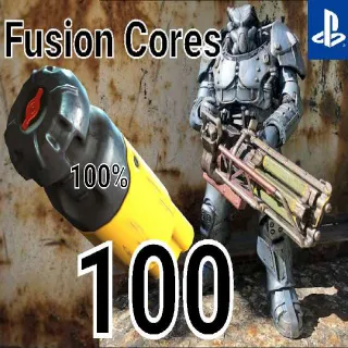 100 Fusion Cores