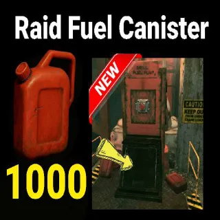 1000 Raid Fuel Canister