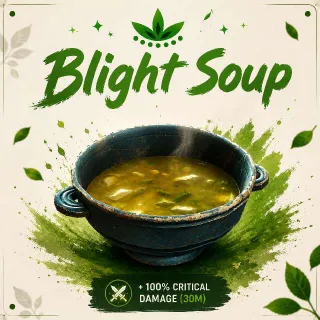 70 Blight Soup