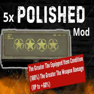 5x Polished MOD