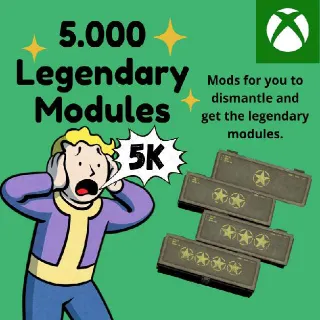 5000 LEGENDARY MODULES