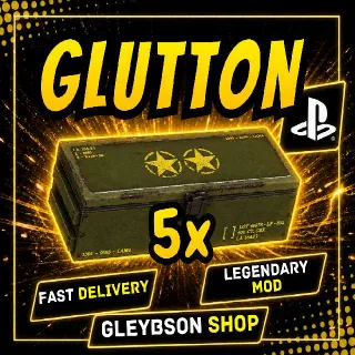 5x Glutton Mods