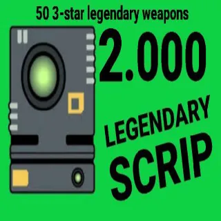 2.000 Legendary Scrip
