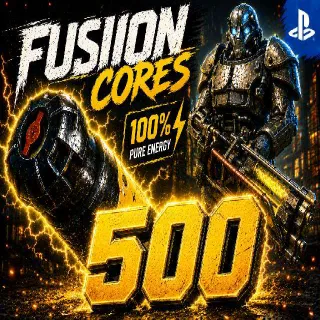 500 Fusion Cores
