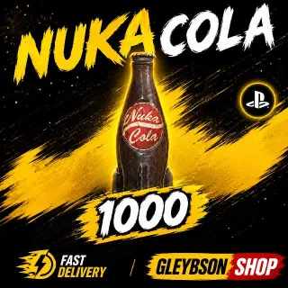 1000 Nuka Cola