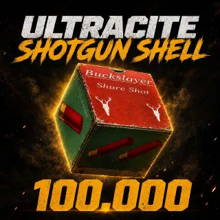 100k Ultracite Shotgun Shell