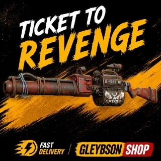 Ticket To Revenge