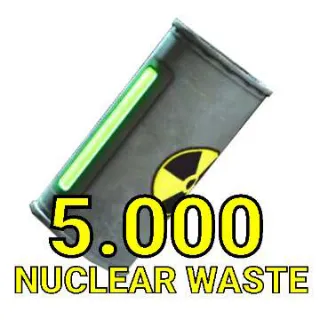 5k Nuclear Waste