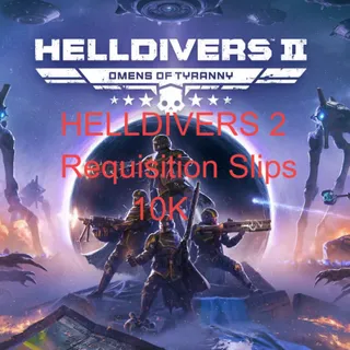HELLDIVERS 2 REQUISITION SLIP 10k PC/XBOX/PS