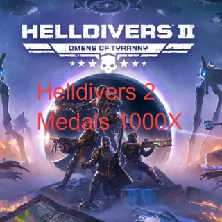 HELLDIVERS 2 Medals 1000