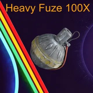 Heavy Fuze 100
