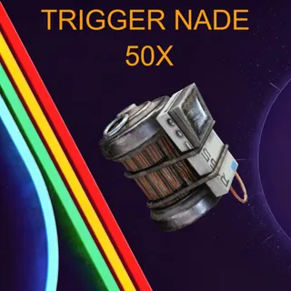Trigger Nade 50