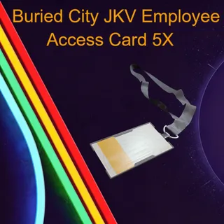 Buried City JKV Employee Access Card 5