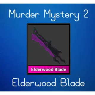 Murder Mystery 2 - Elderwood Blade