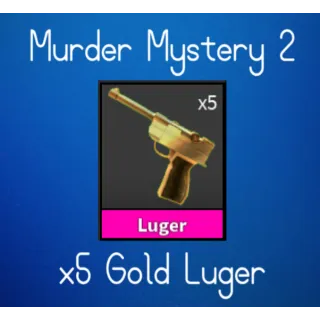 x5 Gold Luger