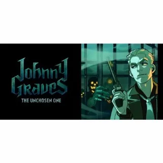 Johnny Graves The Unchosen One / Automatic delivery