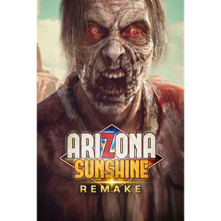 Arizona Sunshine VR Remake