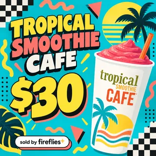 $30.00 USD TROPICAL SMOOTHIE CAFE GIFT CARDS