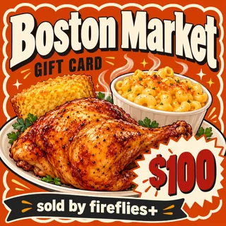 $100.00 USD BOSTON MARKET GIFT CARDS