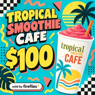 $100.00 USD TROPICAL SMOOTHIE CAFE GIFT CARDS