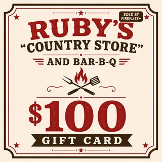 $100.00 USD RUBYS BBQ/RUBYS "COUNTRY STORE" AND BAR-B-Q GIFT CARDS