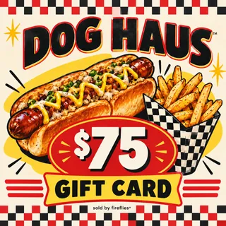 $75.00 USD DOG HAUS GIFT CARDS